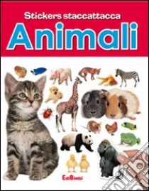 Animali. Con adesivi. Ediz. illustrata libro