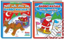 Un Babbo Natale tutto speciale! Natale da colorare. Ediz. illustrata libro