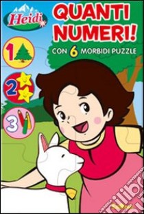 Quanti numeri! Heidi. Con 6 puzzle libro