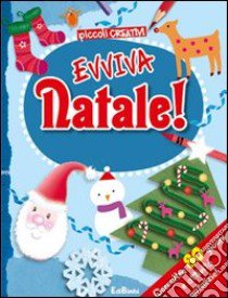 Evviva Natale! Con 80 giochi. Ediz. illustrata libro