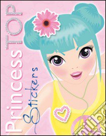 Stickers. Princess Top. Vol. 1 libro