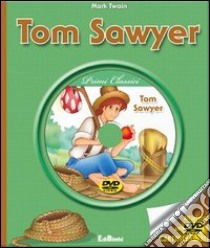 Tom Sawyer. Con DVD libro di Twain Mark