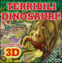 Terribili dinosauri. Osserva & gioca. Ediz. illustrata libro