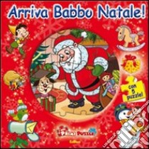 Arriva Babbo Natale! Book&puzzle. Ediz. a colori. Con 5 puzzle libro di Parkinson Rob; Gentili Maria Rita