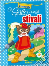 Il gatto con gli stivali. Ediz. illustrata libro di Grottoli Cristina