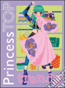 Trendy viola. Princess Top. Vol. 2 libro