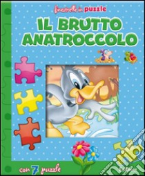 Il brutto anatroccolo. Finestrelle in puzzle. Ediz. illustrata libro di Cernuschi Claudio