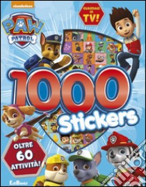 1000 stickers. Paw Patrol. Con adesivi. Ediz. illustrata libro