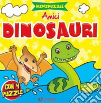 Amici dinosauri. Minipuzzle libro