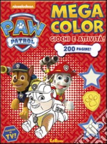 Mega color. Paw Patrol libro