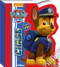 Chase. Paw Patrol. Ediz. illustrata libro