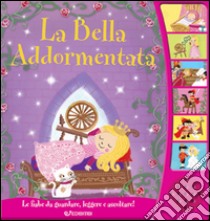 La bella addormentata. Libro sonoro. Ediz. illustrata libro