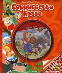 Cappuccetto rosso. Ediz. illustrata. Con DVD libro di Grimm Jacob; Grimm Wilhelm