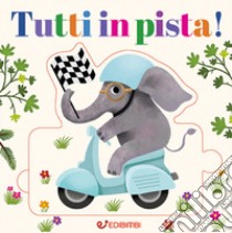 Tutti in pista! Crea puzzle. Ediz. illustrata libro