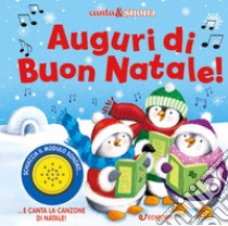 Auguri di Buon Natale! Canta & suona. Ediz. a colori libro