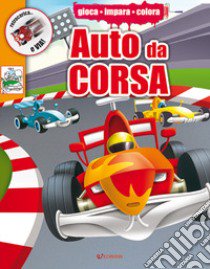 L'auto da corsa. Ediz. a colori libro