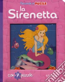 La sirenetta. Finestrelle in puzzle. Ediz. a colori libro di Cernuschi Claudio