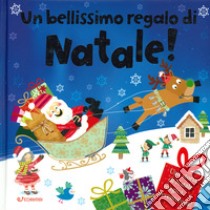 Un bellissimo regalo di Natale! Ediz. a colori libro di Joyce Melanie