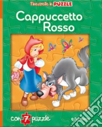 Cappuccetto Rosso. Finestrelle in puzzle. Ediz. a colori libro