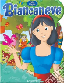 Biancaneve. Ediz. a colori libro