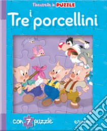 I tre porcellini. Finestrelle in puzzle libro di Cernuschi Claudio