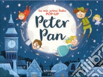 Peter Pan. Le mie prime fiabe pop-up. Ediz. a colori libro di Hardy Samara