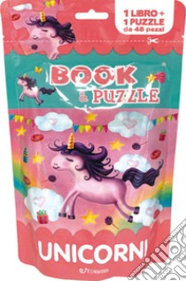 Unicorni. Book&puzzle. Ediz. a colori. Con puzzle da 48 pezzi libro