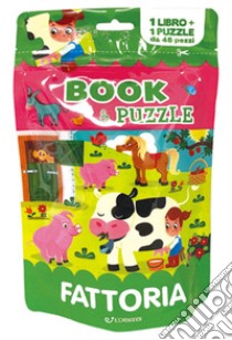 Fattoria. Book&puzzle. Ediz. illustrata. Con puzzle da 48 pezzi libro