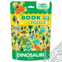 Dinosauri. Book&puzzle. Ediz. a colori. Con puzzle da 48 pezzi libro
