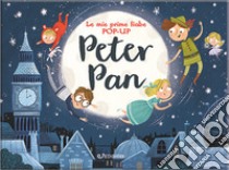 Peter Pan. Le mie prime fiabe pop-up. Ediz. a colori libro di Hardy Samara