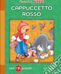 Cappuccetto Rosso. Finestrelle in puzzle. Ediz. a colori libro