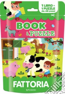 Fattoria. Book&puzzle. Ediz. illustrata. Con puzzle libro