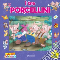 I tre porcellini. I miei libri puzzle. Ediz. a colori libro