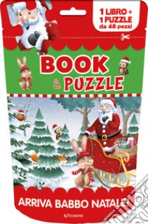 Arriva Babbo Natale! Book&puzzle. Ediz. a colori. Con puzzle libro di Parkinson Rob; Gentili Maria Rita