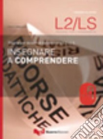 Insegnare a comprendere. Con CD Audio libro di Mezzadri Marco