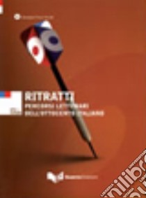 Ritratti. Percorsi letterari dell'Ottocento italiano libro di Pace Asciak Giuseppe