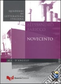 Novecento: Alessandro Baricco libro di D'Angelo Maria Carmela