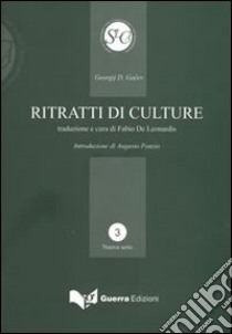 Ritratti di culture libro di Gacev Georgij D.; De Leonardis F. (cur.)