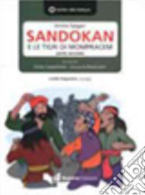 Sandokan e le tigri di Mompracem. Parte seconda libro di Salgari Emilio; Cappelletti A. (cur.); Pederzani L. (cur.)