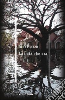 La Città che era libro di Piazza Tom