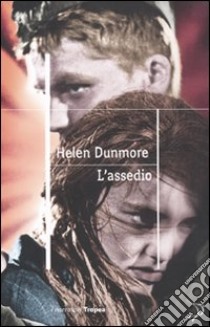 L'Assedio libro di Dunmore Helen