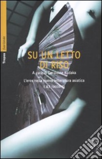 Su un letto di riso libro