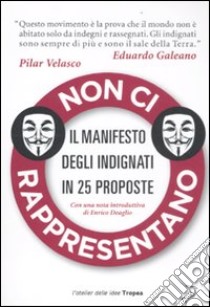 Non ci rappresentano libro di Velasco Pilar