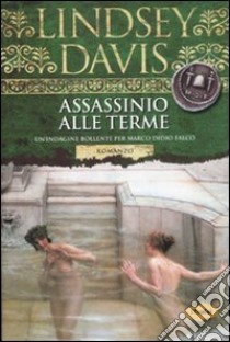 Assassinio alle terme libro di Davis Lindsey