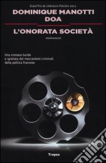 L'onorata società libro di Manotti Dominique - DOA