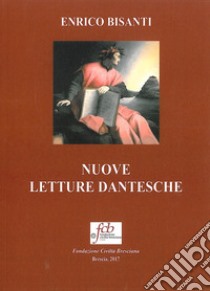 Nuove letture dantesche libro di Bisanti Enrico