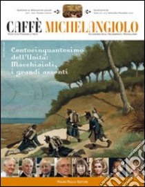 Caffè Michelangiolo (2010). Vol. 3 libro