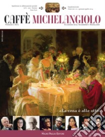 Caffè Michelangiolo (2014). Vol. 1 libro di Parri M. G. (cur.)