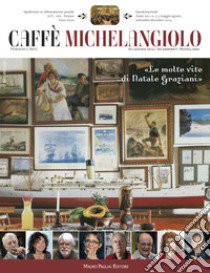 Caffè Michelangiolo (2014) vol. 2-3 libro