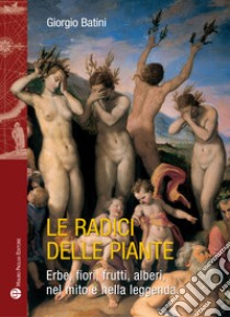 Radici delle piante libro di Batini Giorgio